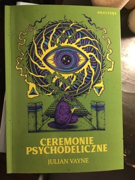 Ceremonie Psychodeliczne Julian Vayne