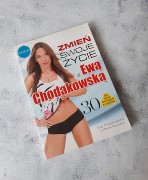 Zmień swoje życie z Ewą Chodakowską