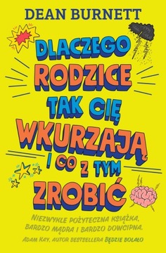 Dlaczego rodzice tak cię wkurzają ico z tym zrobić