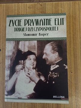 S Koper Życie prywatne elit II Rzeczpospolitej 