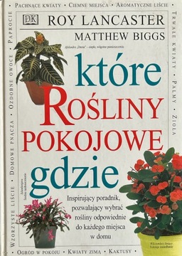 Które rośliny pokojowe gdzie Biggs Lancaster