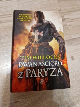 Tim Willocks - Dwanaścioro z Paryża 