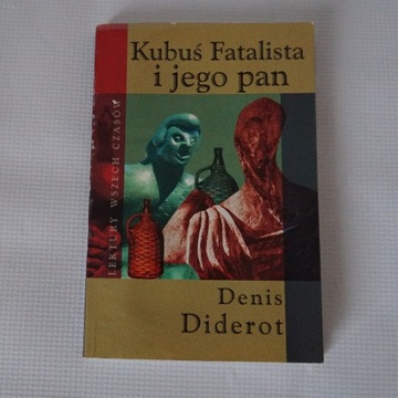 Kubuś Fatalista i jego pan - Denis Diderot