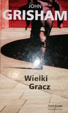 Wielki gracz John Grisham