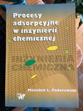 Procesy adsorpcyjne w inżynierii chemicznej