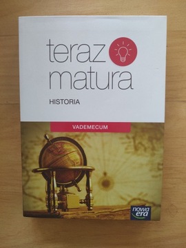 Teraz matura Historia vademecum