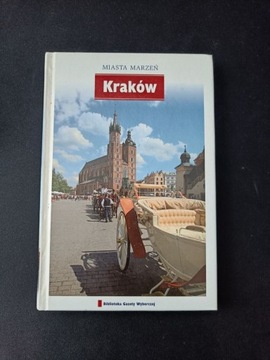 Miasta marzeń Kraków Polska tom 10