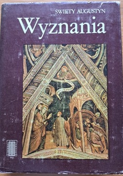 Święty Augustyn WYZNANIA