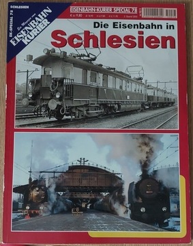 Eisenbahn Kurier Spezial 78 Eisenbahn in Schlesien