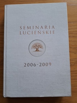 SEMINARIA LUCIEŃSKIE 2006-2009