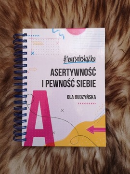 Ola Budzyńska Asertywność i pewność siebie