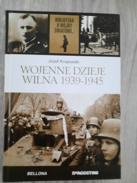 Biblioteka II WŚ - cz. 23 Wojenne dzieje Wilna