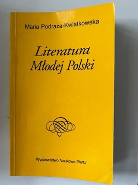 Literatura Młodej Polski M. Podraza-Kwiatkowska