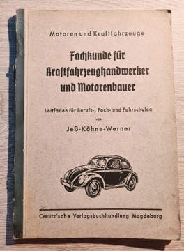 Fachkunde für Kraftfahrzeughandwerker und Motorenb