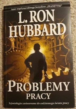 Problemy pracy - L. Ron Hubbard