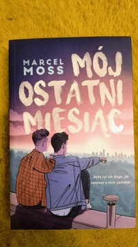 Mój ostatni miesiąc Marcel Moss