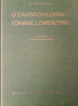 O dawnych łowach i dawnej zwierzynie