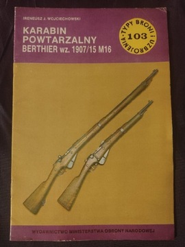 TBiU 103 Karabin powtarzalny Berthier wz.1907/15