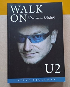 Książka Walk On Duchowa Podróż U2 Steve Stockman 