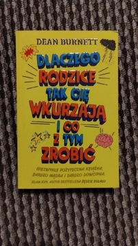 Dlaczego rodzice takcię wkurzają i co z tym zrobić