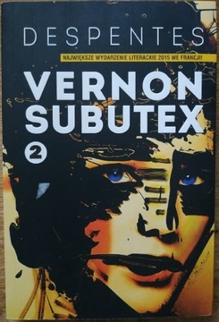 Virginie Despentes Vernon Subutex tom 2