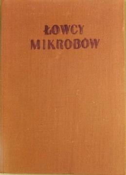 Łowcy mikrobów .