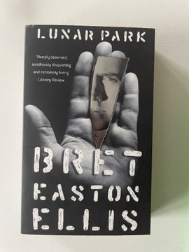 Bret Easton Ellis LUNAR PARK