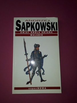 Świat króla Artura. Maladie. Andrzej Sapkowski.