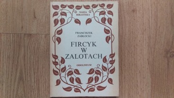 Fircyk w zalotach Franciszek Zabłocki