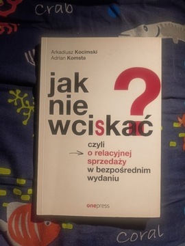 Jak nie wciskać? Adrian Komsta, Arkadiusz Kocimski