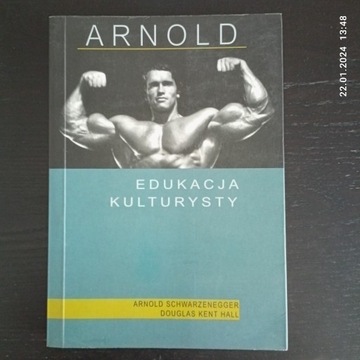 Edukacja kulturysty. Arnold Schwarzenegger