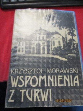 WSPOMNIENIA Z TURWI Krzysztof Morawski