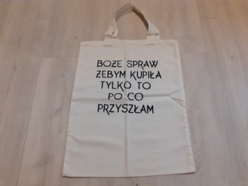 Torba na zakupy BOŻE SPRAW BYM KUPIŁA TYLKO ...