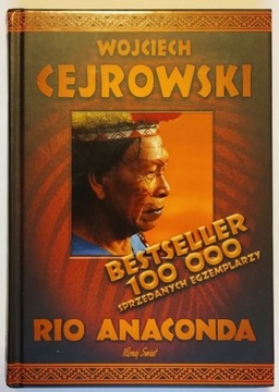 Rio Anaconda - Cejrowski Wojciech