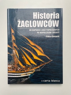 Historia żaglowców - Franco Giorgetti