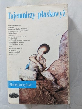 "Tajemniczy płaskowyż" Maciej Kuczyński