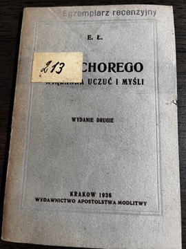 Dla chorego.Wiązanka uczuć i myśli 1936 rok