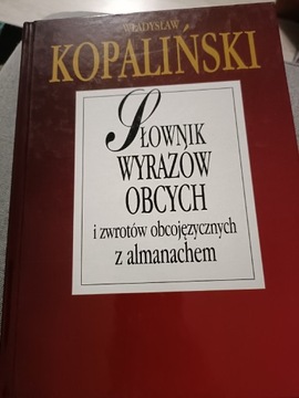 Słownik wyrazów obcych Władysław Kopaliński 