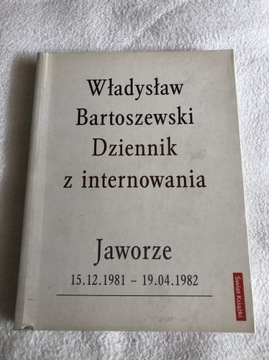 Władysław Bartoszewski Dziennik z internowania