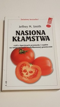 Nasiona kłamstwa Jeffrey M. Smith