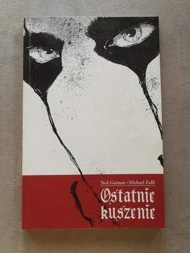 Ostatnie kuszenie-N.Gaiman/wyd.1/2006