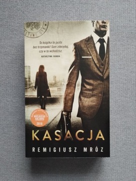 Kasacja - Remigiusz Mróz