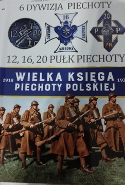 Wielka Księga Piechoty Polskiej t.6