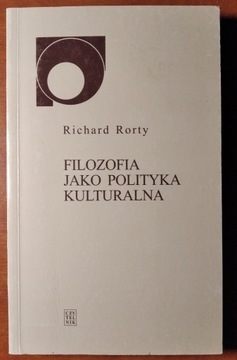 Filozofia jako polityka kulturalna - Rorty