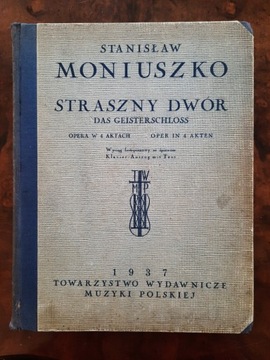 Moniuszko - Straszny dwór - wyciąg fortepian. 1937