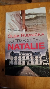 Olga Rudnicka Do trzech razy Natalie