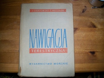 NAWIGACJA TERESTRYCZNA J. Giertowski, T. Meissner