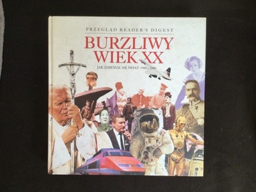 Burzliwy wiek XX