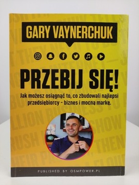 Przebij się - Gary Vaynerchuk 