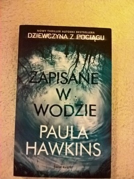 Paula Hawkins - Zapisane w wodzie 2017 super stan!